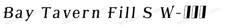Bay Tavern Fill S W字体转换